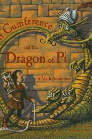 Cover of Sir Cumference and the Dragon of Pi