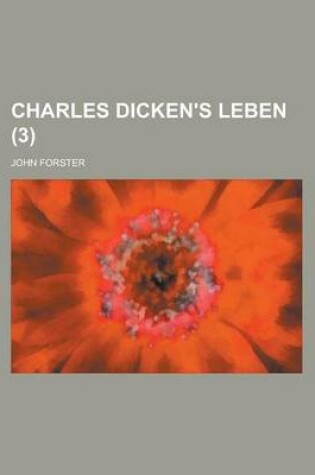 Cover of Charles Dicken's Leben (3)