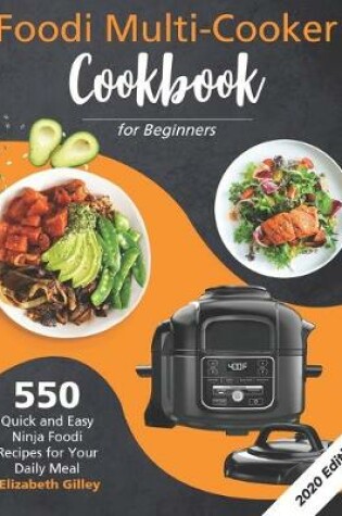 Cover of Foodi Multi-Cooker Cookbook for Beginners 2020