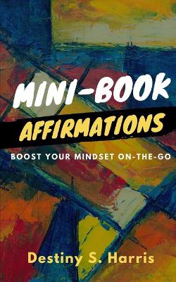 Book cover for Mini Book of Affirmations