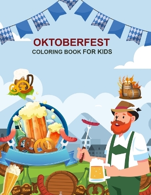 Book cover for Oktoberfest Coloring Book For Kids