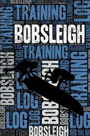 Cover of Bobsleigh Training Log and Diary