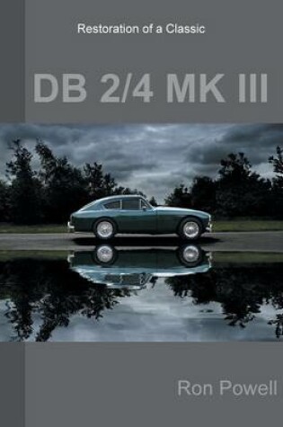 Cover of Restoration of a Classic DB 2/4 MK III