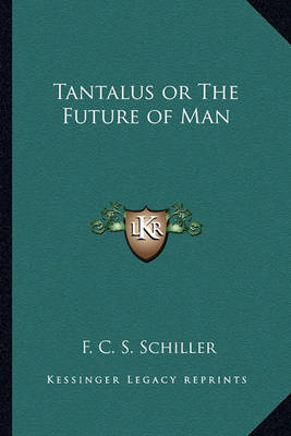 Book cover for Tantalus or The Future of Man