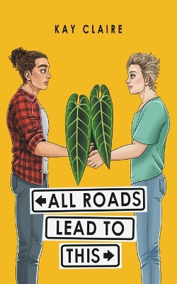 Cover of All Roads Lead to This