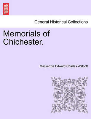 Book cover for Memorials of Chichester.