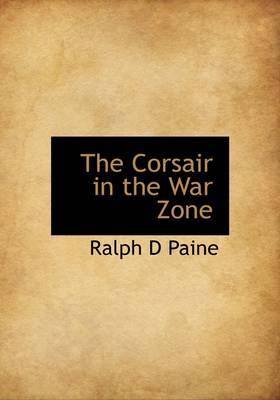 Book cover for The Corsair in the War Zone