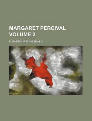 Book cover for Margaret Percival Volume 2