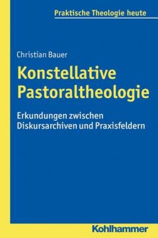 Cover of Konstellative Pastoraltheologie