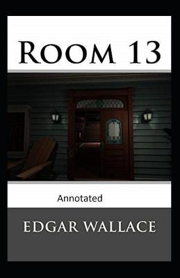 Book cover for Room 13 Original Edition( Annotated)