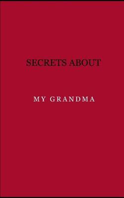 Book cover for Secrets about my grandma