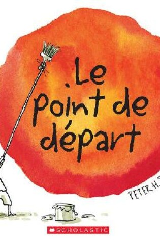 Cover of Le Point de Départ