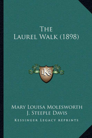 Cover of The Laurel Walk (1898)