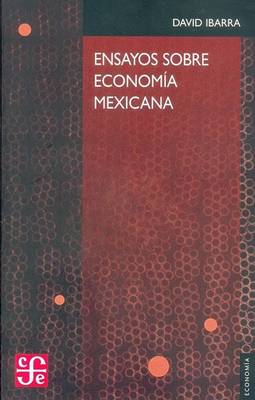 Cover of Ensayos Sobre Economia Mexicana