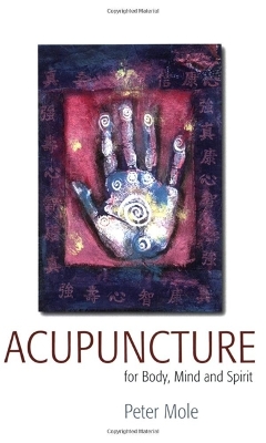 Book cover for Acupuncture For Body Mind and Spirit