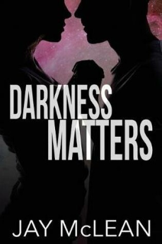 Cover of Darkness Matters