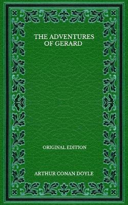 Book cover for The Adventures Of Gerard - Original Edition