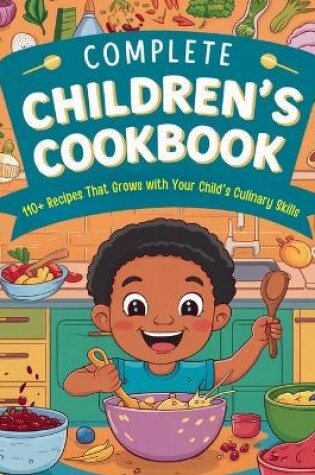 Cover of Complete Children's Cookbook