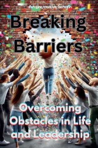 Cover of Breaking Barriers