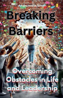 Book cover for Breaking Barriers