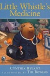 Book cover for Little Whistle's Medicine