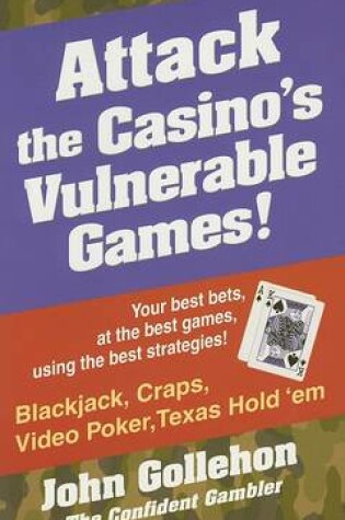 Cover of Attack the Casino's Vulnerable Games!