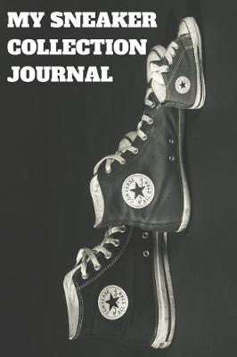 Book cover for My Sneaker Collection Journal