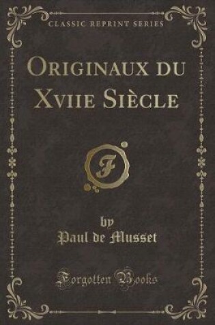 Cover of Originaux Du Xviie Siècle (Classic Reprint)
