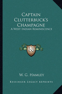 Cover of Captain Clutterbuck's Champagne