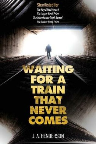 Cover of Waiting For A Train That Never Comes