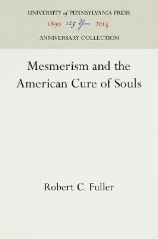 Cover of Mesmerism and the American Cure of Souls