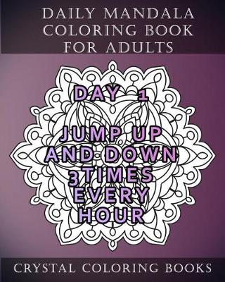 Book cover for Daily Mandala Coloring Book For Adults