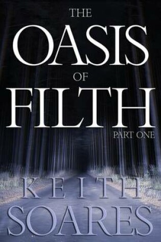 Cover of The Oasis of Filth - Part 1