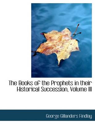 Book cover for The Books of the Prophets in Their Historical Succession, Volume III