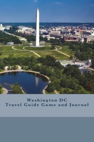 Cover of Washington DC Travel Guide Game and Journal