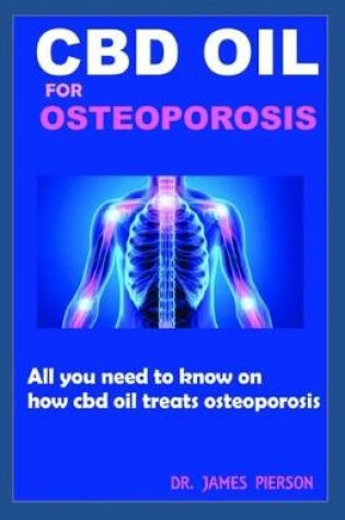 Cover of CBD Oil for Osteoporosis