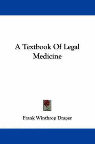 Cover of A Textbook of Legal Medicine