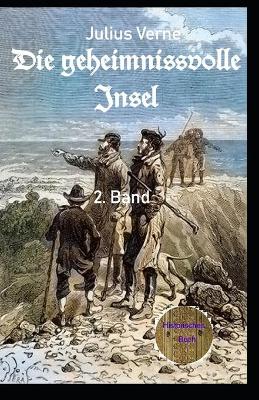 Book cover for Die geheimnisvolle Insel, 2. Band