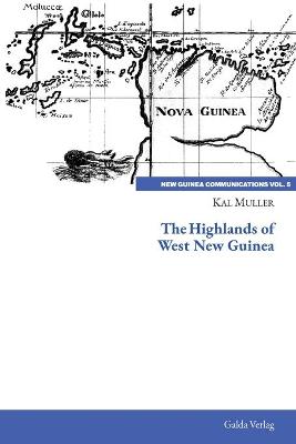 Book cover for The Highlands of West New Guinea