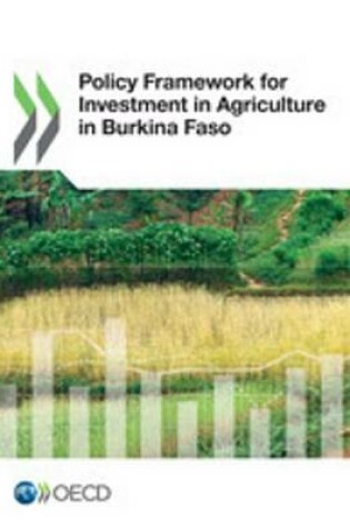 Cover of Policy Framework for Investment in Agriculture in Burkina Faso