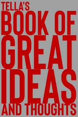 Cover of Tella's Book of Great Ideas and Thoughts