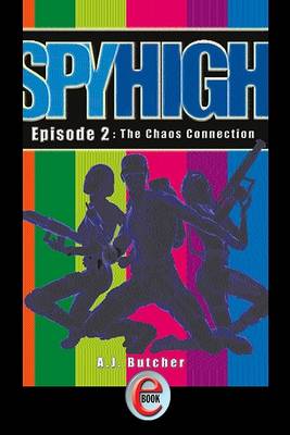 Book cover for Spy High 2 Chaos Connection