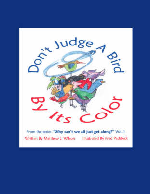 Book cover for Don't Judge a Bird by Its Color