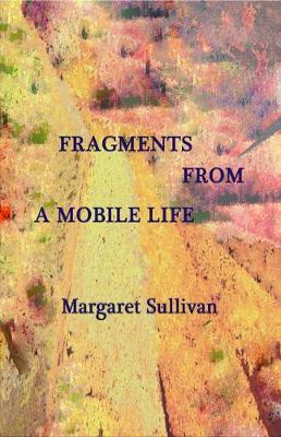 Book cover for Fragments from a Mobile Life
