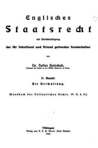 Cover of Englisches Staatsrecht, Mit Berucksichtigung der fur Schottland und Irland