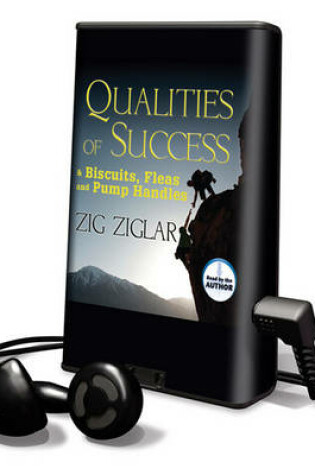 Cover of Qualities of Success & Biscuits, Fleas and Pump Handles