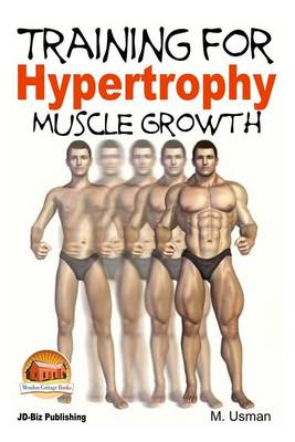 Book cover for Training for Hypertrophy - Muscle Growth