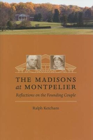 Cover of The Madisons at Montepelier