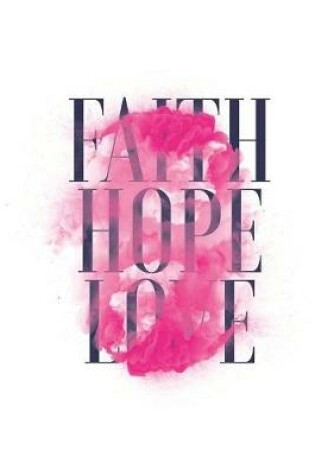 Cover of Faith Hope Love