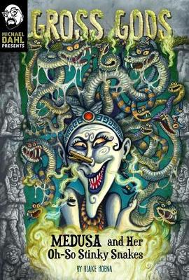 Cover of Medusa and her Oh-So-Stinky Snakes